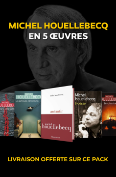 Pack Houellebecq : 5 livres...