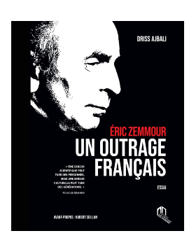 Éric Zemmour, un outrage...