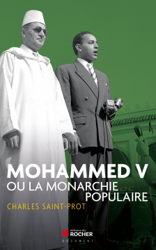 Mohammed V ou La monarchie...