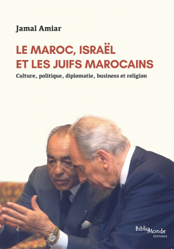 Le Maroc, Israël et les...