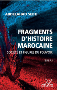 Fragments d'histoire marocaine
