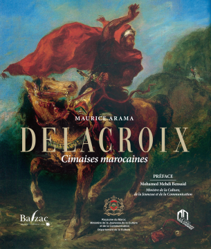 DELACROIX. Cimaises Marocaines