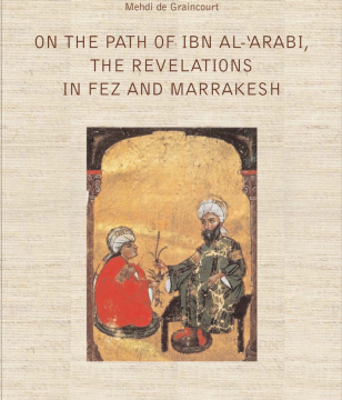 On the Path of Ibn Al 'Arabî
