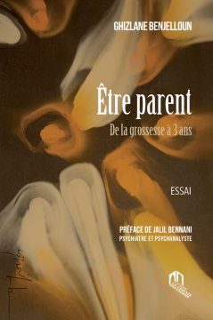 Être parent. De la...