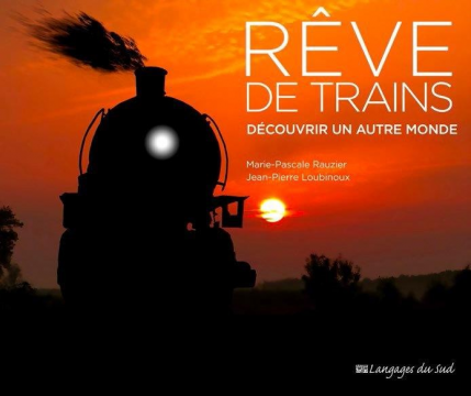 Rêve De Trains, Découvrir...